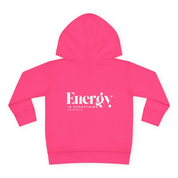 Energy Is Everything  Pullover Fleece Hoodie(Toddlers) - Image 14
