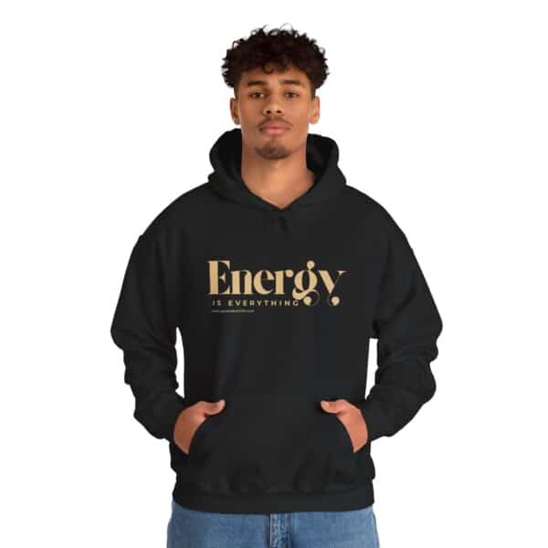 Energy Is Everything Hoodie - Image 14