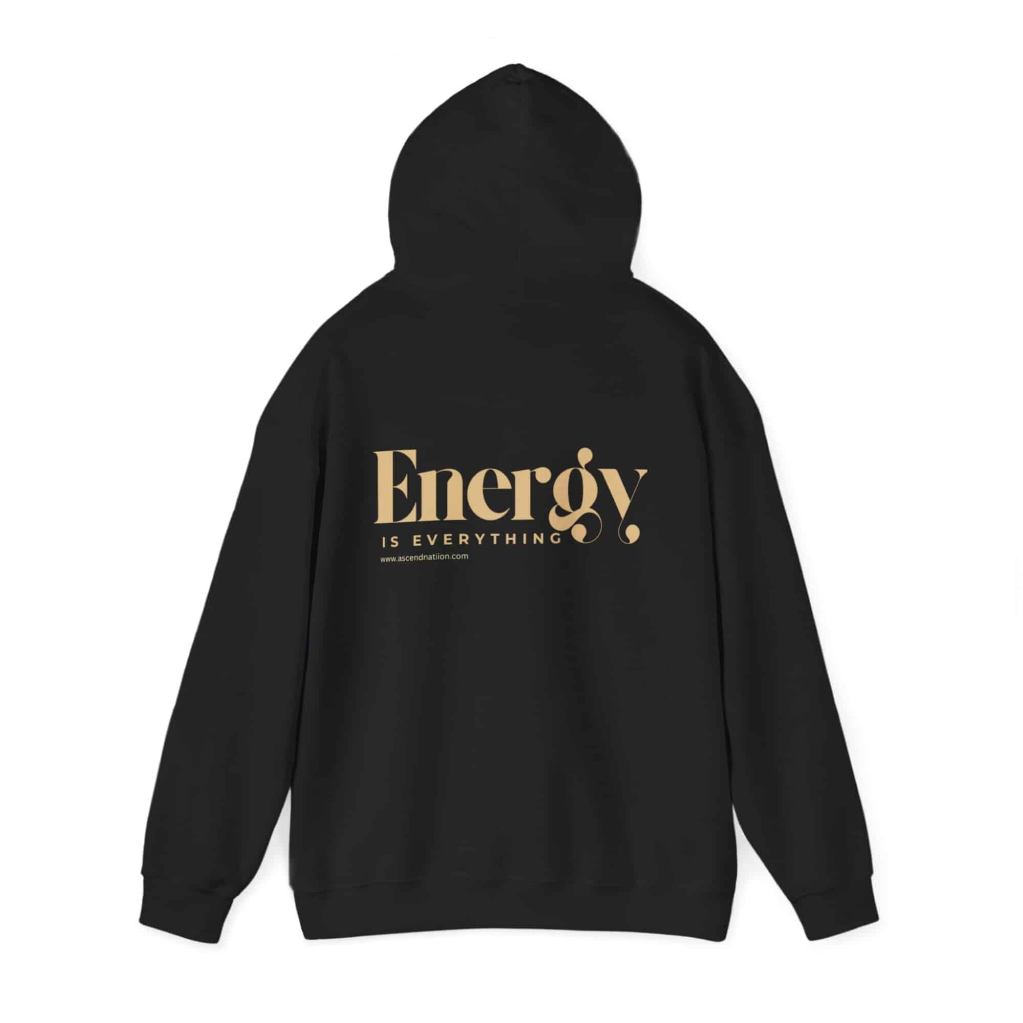 Energy Is Everything Hoodie - Image 10