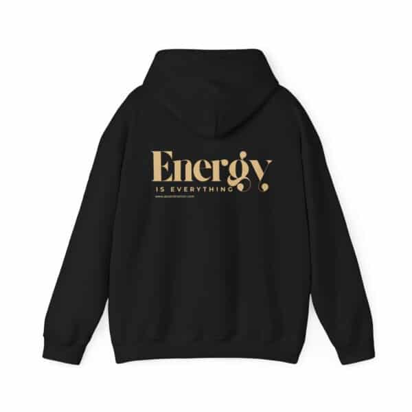 Energy Is Everything Hoodie - Image 9