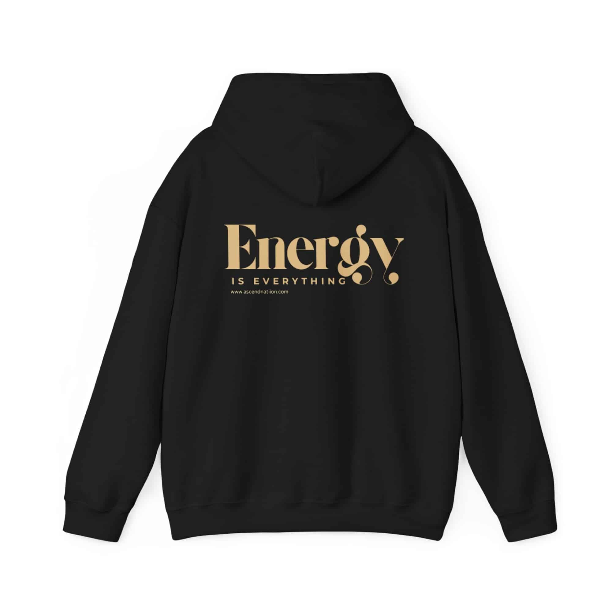 Energy Is Everything Hoodie - Image 9