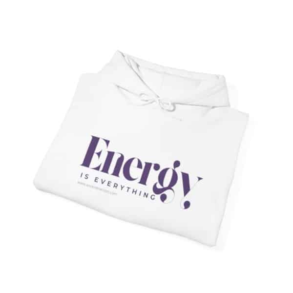 Energy Is Everything Hoodie - Image 4