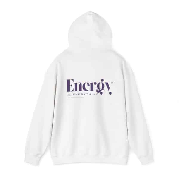 Energy Is Everything Hoodie - Image 3