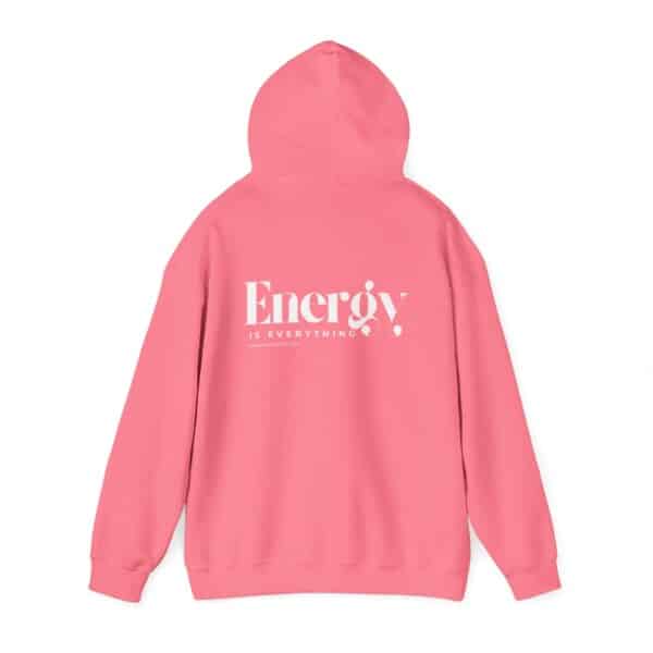 Energy Is Everything Hoodie - Image 17