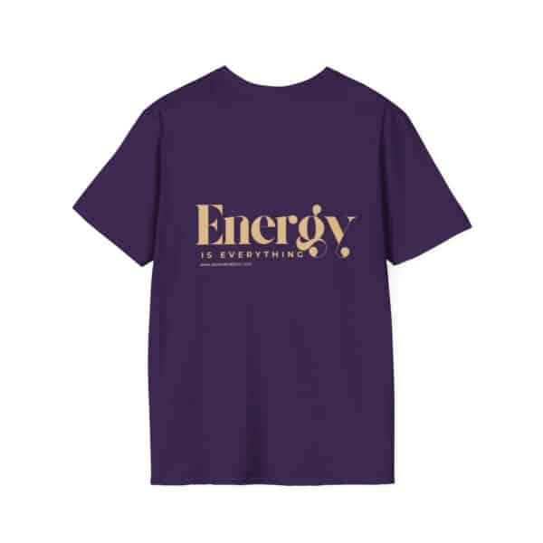 Energy Is Everything Unisex T-Shirt - Image 10